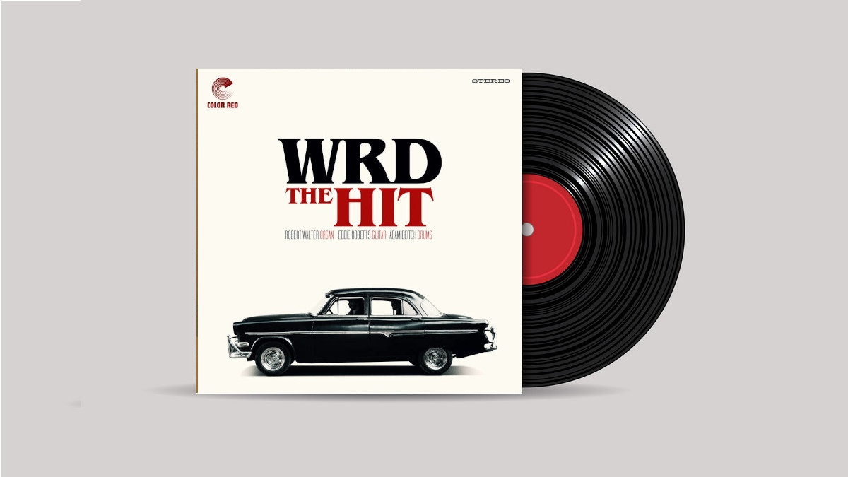 www.thewickedsound.com Album Picks Funk W.R.D. Robert Walter Edddie Roberts Adam Deitch The Hit [Color Red]