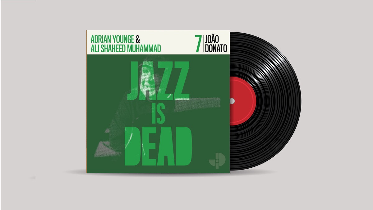 www.thewickedsound.com Album Picks Jazz João Donato, Adrian Younge, Ali Shaheed Muhammad João Donato JID007 [Jazz Is Dead]