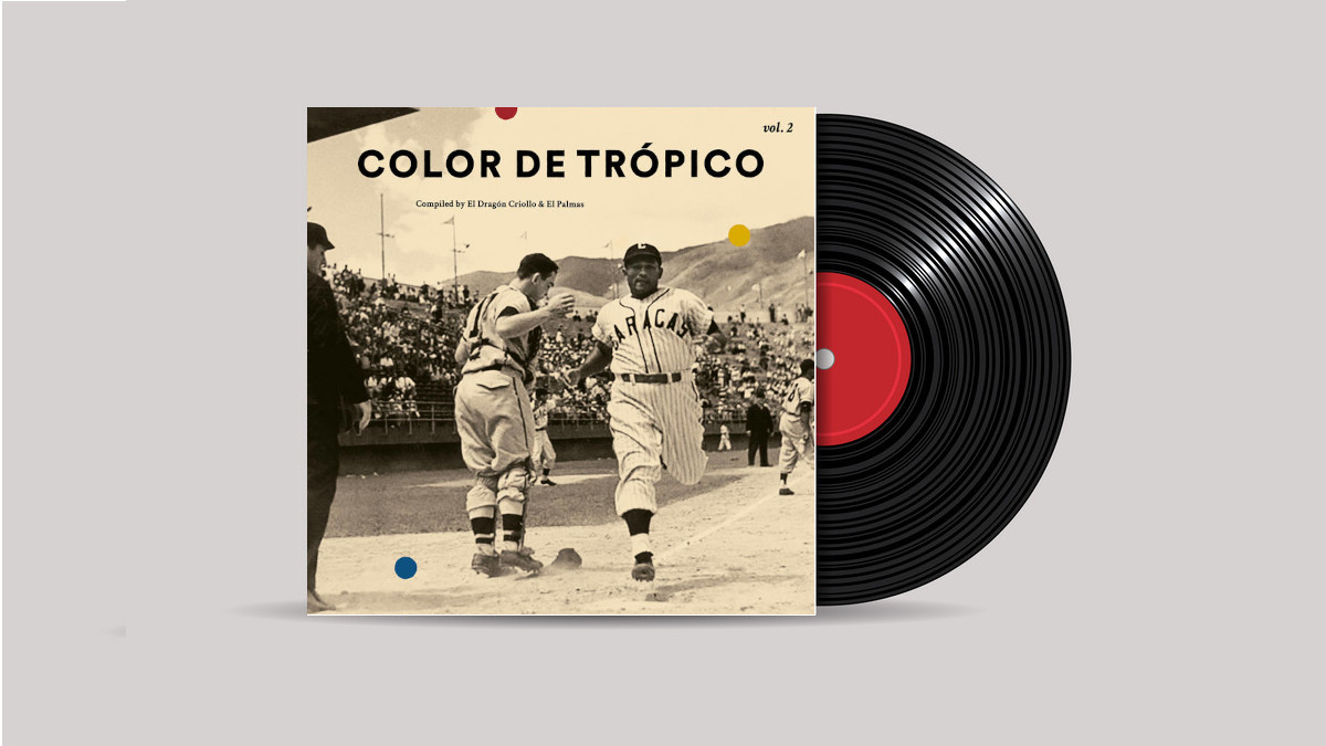 www.thewickedsound.com Album Picks VA Color De Tropico Vol 2 Compiled by El Drágon Criollo & El Palmas [El Palmas Music]