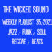 The Wicked Sound Weekly Playlist 35 2021 Jazz Funk Soul Beats