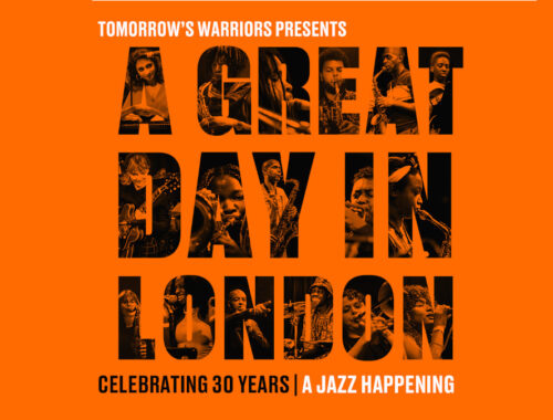 www.thewickedsound.com jazz Tomorrow Warriors A Great Day In London 2022