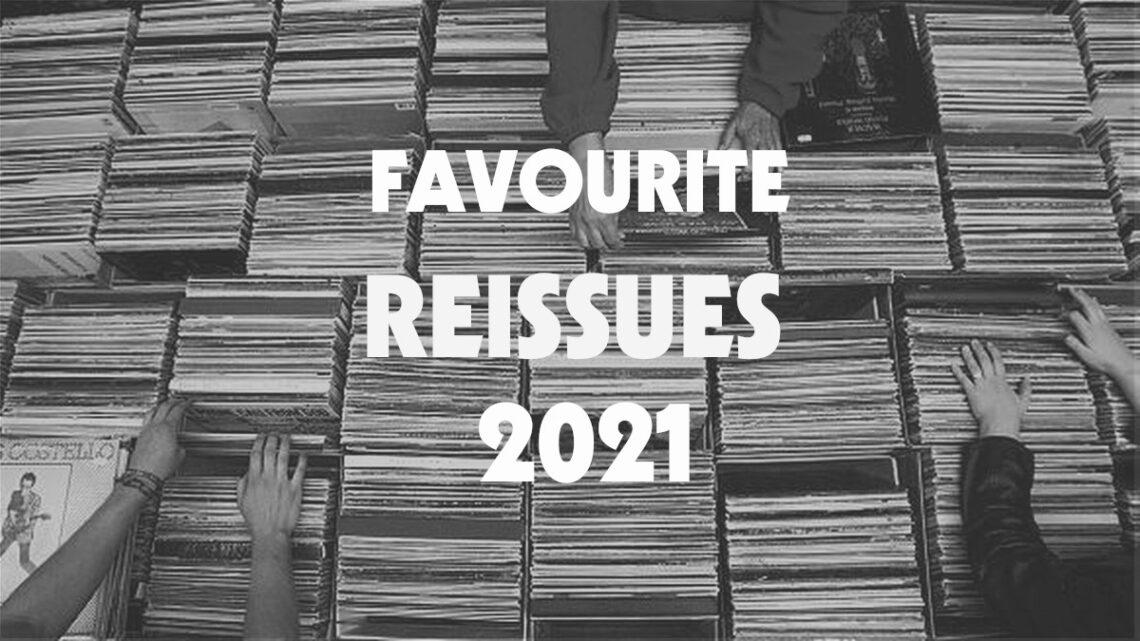 www.thewickedsound.com THE BEST OF REISSUES ALBUMS 2021