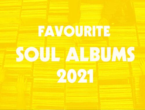 www.thewickedsound.com THE BEST OF SOUL ALBUMS 2021