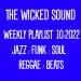 The Wicked Sound Weekly Playlist 10 2022 Jazz Funk Soul Beats