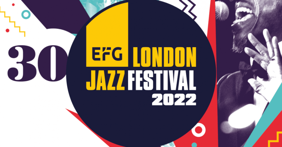 www.thewickedsound.com EFG London Jazz Festival 2022